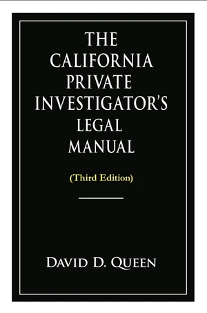 The California Private Investigator's Legal Manual (Third Edition)