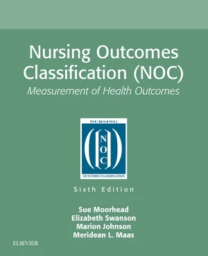 Nursing Outcomes Classification (NOC) - E-Book