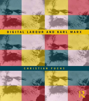 Digital Labour and Karl Marx