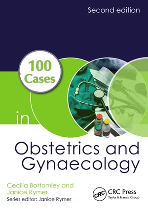 100 Cases in Obstetrics and Gynaecology