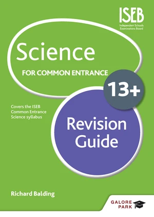 Science for Common Entrance 13+ Revision Guide