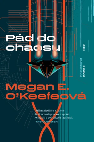 Pád do chaosu - Megan E. O’Keefeová - e-kniha