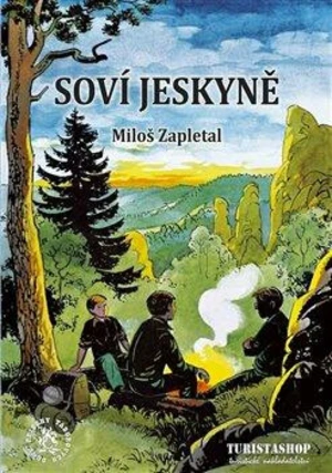 Soví jeskyně - Miloš Zapletal, Marko Čermák