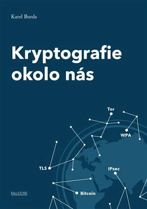 Kryptografie okolo nás - Karel Burda