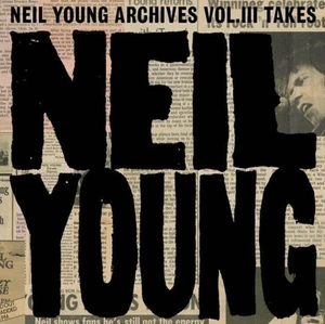 Neil Young - Neil Young Archives Vol. III Takes (2 LP)