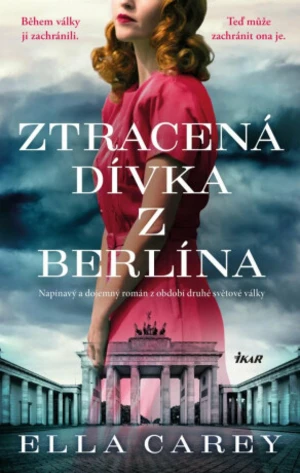 Ztracená dívka z Berlína - Carey Ella