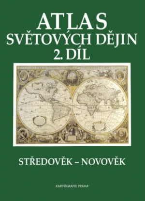 Atlas světových dějin 2. díl