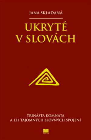 Ukryté v slovách - Bystrík Vančo, Jana Skladaná