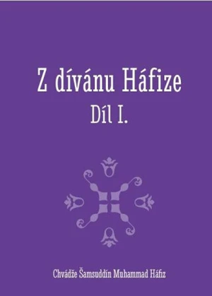 Z dívánu Háfize - Chvádže Šamsuddín Muhammad Háfiz