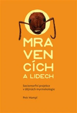 O mravencích a lidech - Petr Hampl