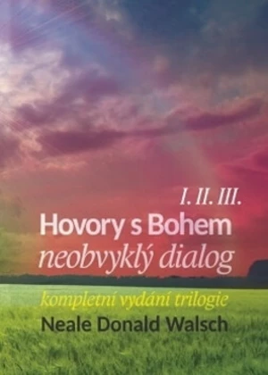 Hovory s Bohem I.-III. - Neale Donald Walsch