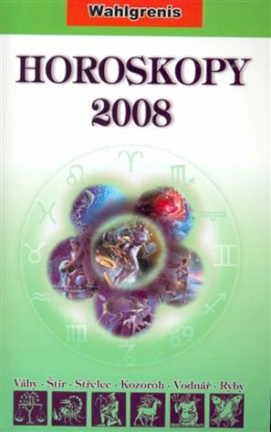 Horoskopy 2008 II. - Wahlgrenis