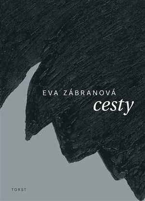 Cesty - Eva Zábranová, Matěj Bílek