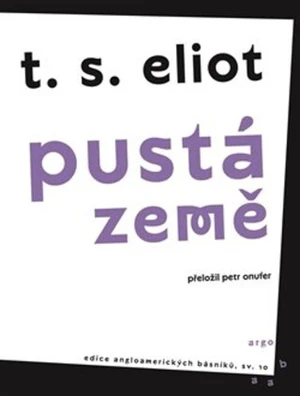 Pustá země - Thomas Stearns Eliot