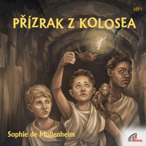 Přízrak z Kolosea - Sophie de Mullenheim - audiokniha