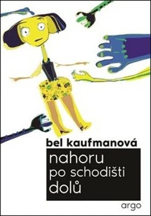 Nahoru po schodišti dolů - Bel Kaufmanová