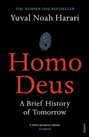 Homo Deus - Yuval Noah Harari