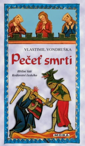 Pečeť smrti - Vlastimil Vondruška