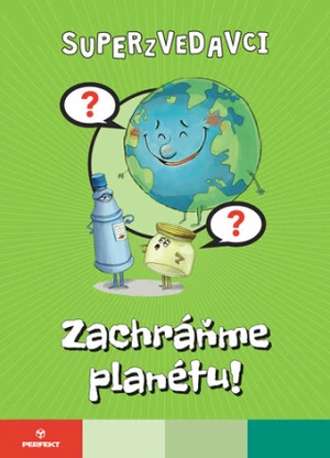 Zachráňme planétu!