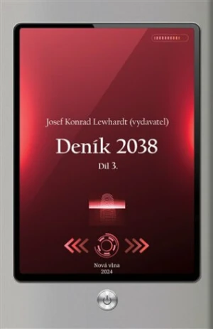 Deník 2038. Díl 3. - Josef Konrad Lewhardt, Ondřej Havlíček