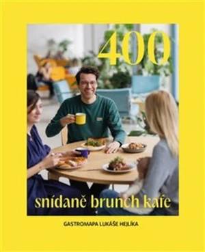 400 - Snídaně, brunch, kafe - Lukáš Hejlík