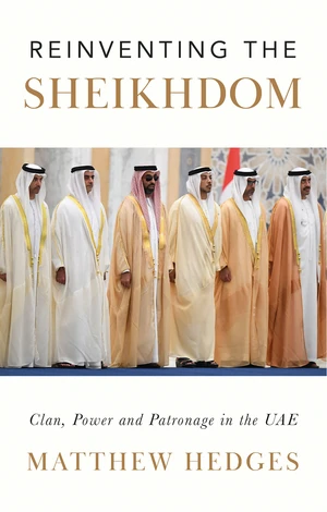 Reinventing the Sheikhdom