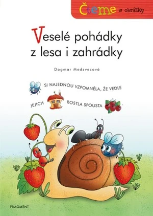 Čteme s obrázky – Veselé pohádky z lesa i zahrádky - Dagmar Medzvecová - e-kniha