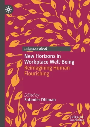 New Horizons in Workplace Well-Being