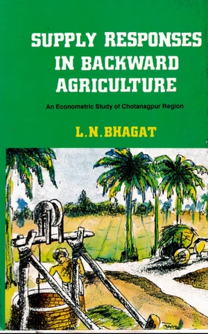 Supply Responses in Backward Agriculture