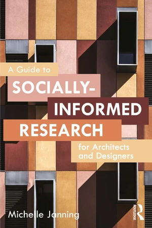 A Guide to Socially-Informed Research for Architects and Designers