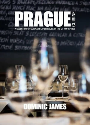 Prague cuisine - Dominic James Holcombe