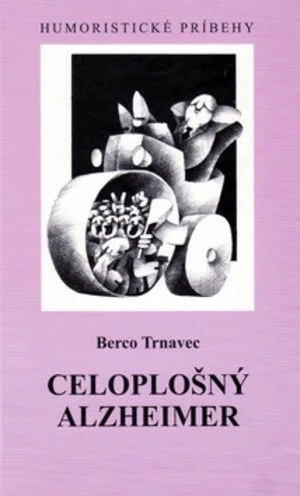 Celoplošný Alzheimer - Berco Trnavec