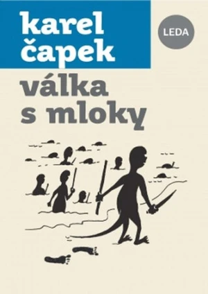 Válka s mloky - Karel Čapek