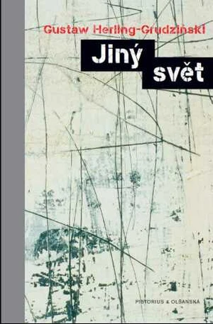 Jiný svět - Gustaw Herling-Grudziński - e-kniha