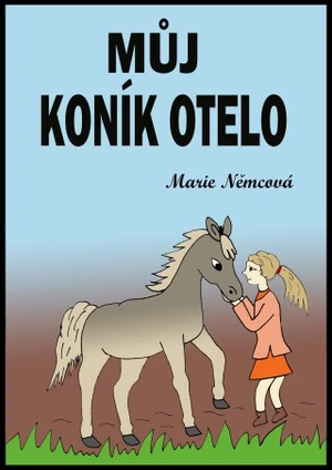 Můj koník Otelo - Marie Němcová - e-kniha