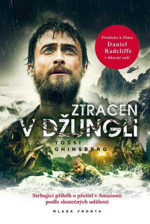 Ztracen v džungli - Yossi Ghinsberg