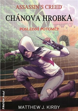 Chánova hrobka - Poslední potomci 2 - Matthew J. Kirby