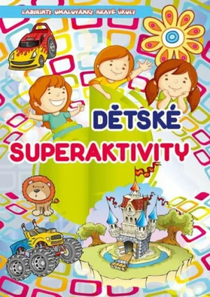 Dětské superaktivity