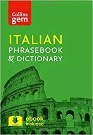 Collins Gem: Italian phrasebook and Dictionary 4ed