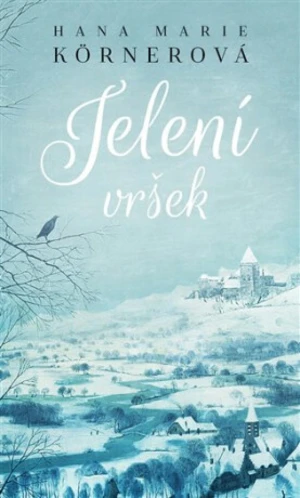 Jelení vršek - Hana Marie Körnerová