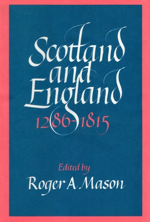 Scotland and England 1286â1815