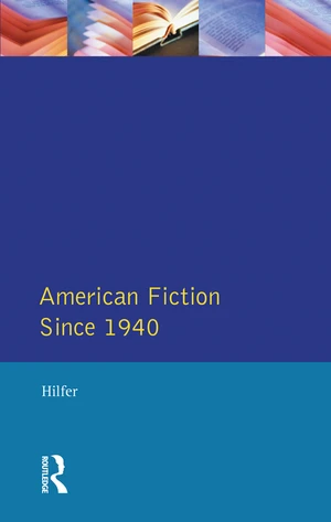 American Fiction Since 1940