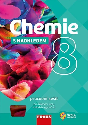 Chemie s nadhledem 8 (pracovní sešit)