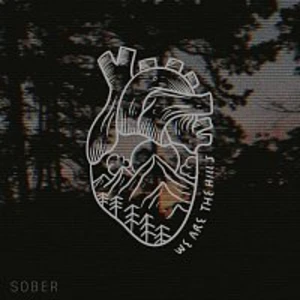 We Are the Hills – Sober