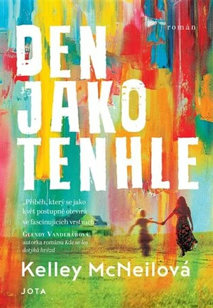 Den jako tenhle - McNeil Kelley