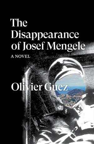 The Disappearance of Josef Mengele