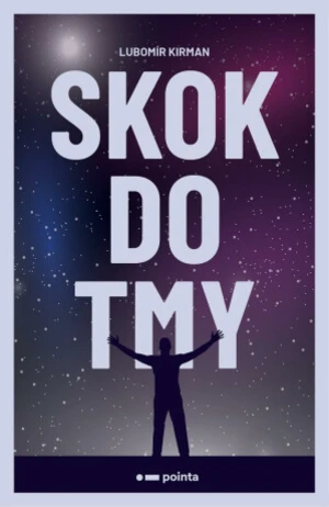 Skok do tmy - Lubomír Kirman