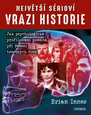 Největší sérioví vrazi historie - Brian Innes