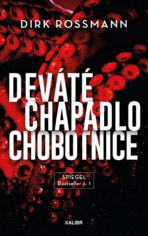 Deváté chapadlo chobotnice (Defekt) - Dirk Rossmann