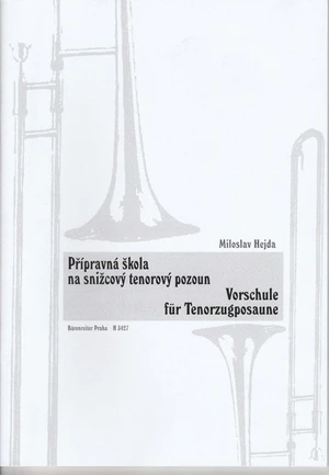 Miloslav Hejda Přípravná škola na snižcový tenorový pozoun Note